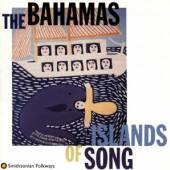 VARIOUS  - CD BAHAMAS-ISLANDS OF SONG