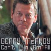 MCAVOY GERRY  - CD CAN'T WIN 'EM ALL