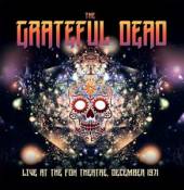 GRATEFUL DEAD  - 3xCD LIVE AT THE FOX..