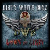 DIRTY WHITE BOYZ  - CD DOWN AND DIRTY