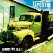 EL POSTRE  - CD DAMALS WIE HEUTE