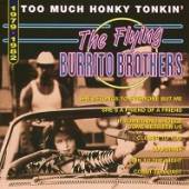 FLYING BURRITO BROTHERS  - CD TOO MUCH HONKY TONKIN