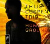 CUPPEN THIJS -TRIO-  - CD HOME GROUND