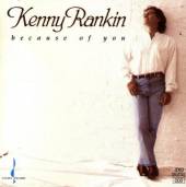 RANKIN KENNY  - CD BECAUSE OF YOU