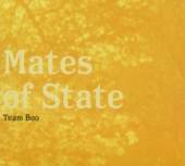 MATES OF STATE  - CD TEAM BOO