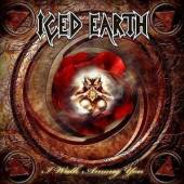 ICED EARTH  - CM I WALK AMONG YOU