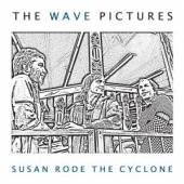 WAVE PICTURES  - VINYL SUSAN RODE THE CYCLONE [VINYL]