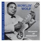 HOWLIN' WOLF  - CD MOANIN' AT MIDNIGHT