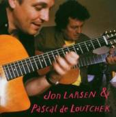 LARSEN JON & PASCAL DE L  - CD JON LARSEN & PASCAL DE LO