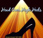  HEAD OVER HIGH HEELS - suprshop.cz