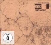 DIRTMUSIC  - 2xCD+DVD BKO -CD+DVD-
