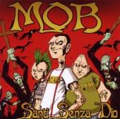 MOB  - CD SANTI SENZA DIO