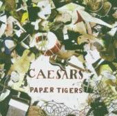 CAESARS  - CD PAPER TIGERS