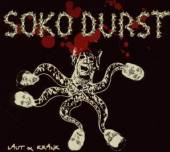 SOKO DURST  - CD LAUT & KRANK