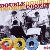  DOUBLE COOKIN' - CLASSIC NORTHERN SOUL INSTRUMENTA - suprshop.cz