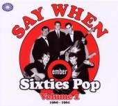  SAY WHEN - EMBER..VOL.1 - supershop.sk