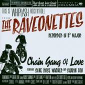 RAVEONETTES  - VINYL CHAIN GANG OF LOVE [VINYL]