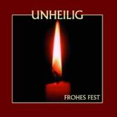 UNHEILIG  - CD FROHES FEST