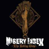 MISERY INDEX  - VINYL THE KILLING GODS CLEAR LT [VINYL]