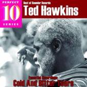 HAWKINS TED  - CD COLD & BITTER TEARS