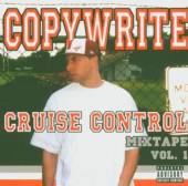 COPYWRITE  - CD CRUISE CONTROL MIXTAPE 1