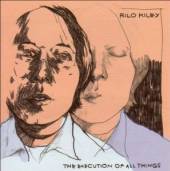 RILO KILEY  - CD EXECUTION OF ALL THINGS