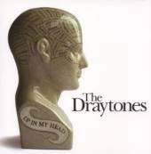 DRAYTONES  - CD UP IN MY HEAD