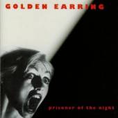 GOLDEN EARRING  - VINYL PRISONER OF THE NIGHT [VINYL]