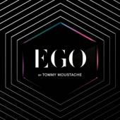 TOMMY MOUSTACHE  - CD EGO