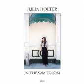 HOLTER JULIA  - CD IN THE SAME ROOM