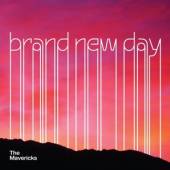 MAVERICKS  - VINYL BRAND NEW DAY [VINYL]