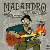 MALANDRO  - CD EL PASADO QUE TE ESPERA