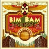 BIM BAM ORCHESTRA  - CD BREAK YOUR BORDER