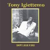 IGIETTEMO TONY  - CD HOT LIKE FIRE