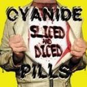 CYANIDE PILLS  - VINYL SLICED AND.. -COLOURED- [VINYL]