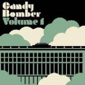 CANDY BOMBER  - VINYL VOL. 1 [VINYL]