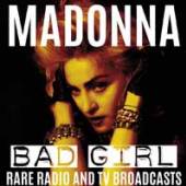  BAD GIRL: RARE RADIO & TV BROADCASTS [VINYL] - supershop.sk