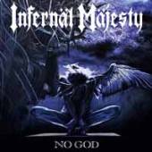 INFERNAL MAJESTY  - VINYL NO GOD [VINYL]