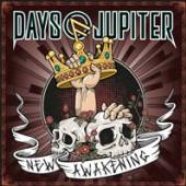 DAYS OF JUPITER  - CD NEW AWAKENING