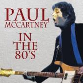 MCCARTNEY PAUL  - CD IN THE 80'S