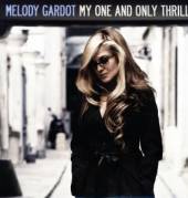 GARDOT MELODY  - VINYL MY ONE AND ONLY THRLL [VINYL]