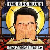 KING BLUES  - VINYL THE GOSPEL TRUTH [VINYL]