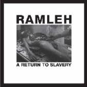 RAMLEH  - VINYL A RETURN TO SLAVERY [VINYL]