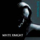 RUNDGREN TODD  - CD WHITE KNIGHT