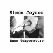 SIMON JOYNER  - VINYL ROOM TEMPERATURE [VINYL]