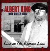 KING ALBERT/DICKEY BETTS  - CD LIVE AT THE BOTTOM LINE