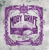 MOBY GRAPE  - CD EBBETS FIELD 1974