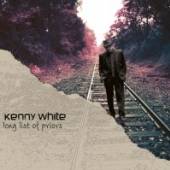WHITE KENNY  - CD LONG LIST OF PRIORS