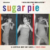 DESANTO SUGAR PIE  - CD LITTLE BIT OF SOUL..