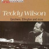 WILSON TEDDY  - CD GERSHWIN, ELLINGTON & MOR